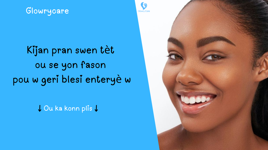 Kijan pran swen tèt ou se yon fason pou w geri blesi enteryè w